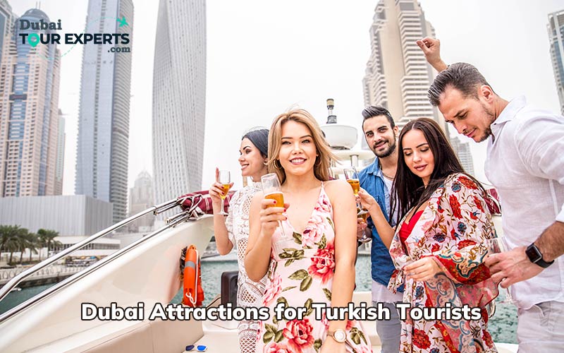 6 Dubai Attractions for Turkish Tourists You’ll Never Forget!